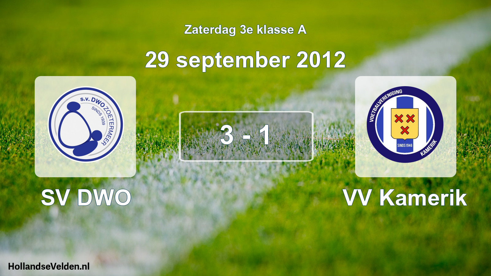 Total number of matches played: SV DWO - VV Kamerik 3 - 1 (29 September 2012)