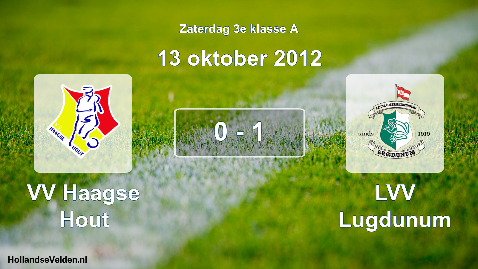 Total number of matches played: VV Haagse Hout - LVV Lugdunum 0 - 1 (13 October 2012)