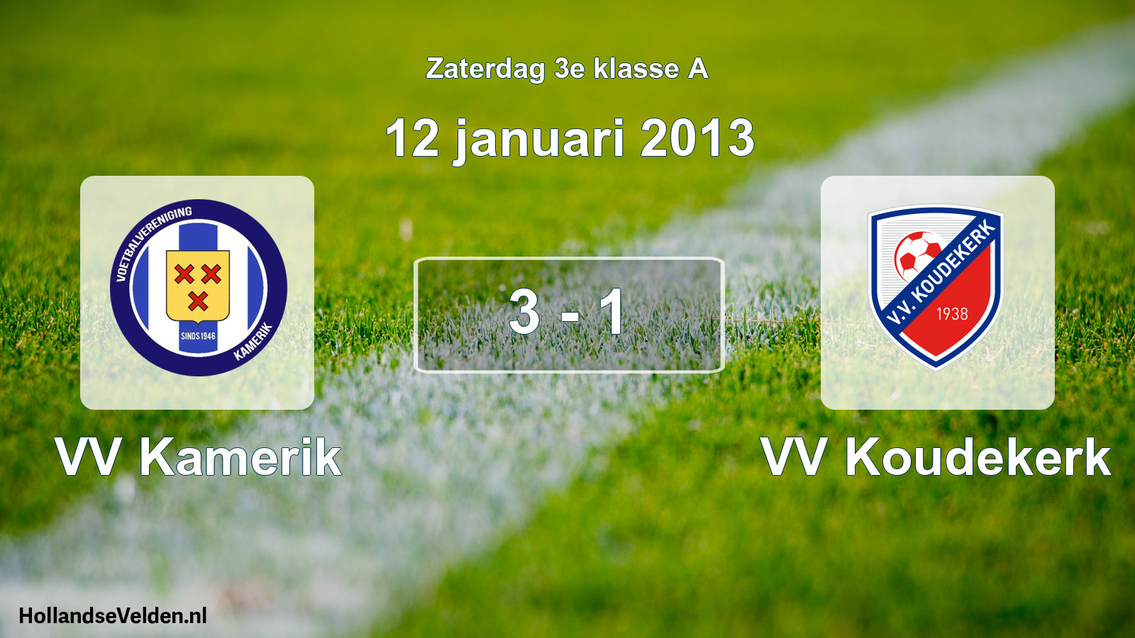 Total number of matches played: VV Kamerik - VV Koudekerk 3 - 1 (12 January 2013)