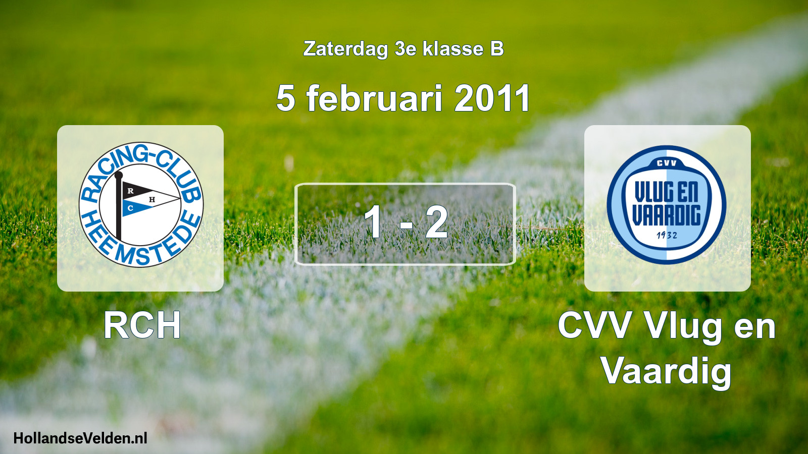 Total number of matches played: RCH - CVV Vlug en Vaardig 1 - 2 (5 February 2011)