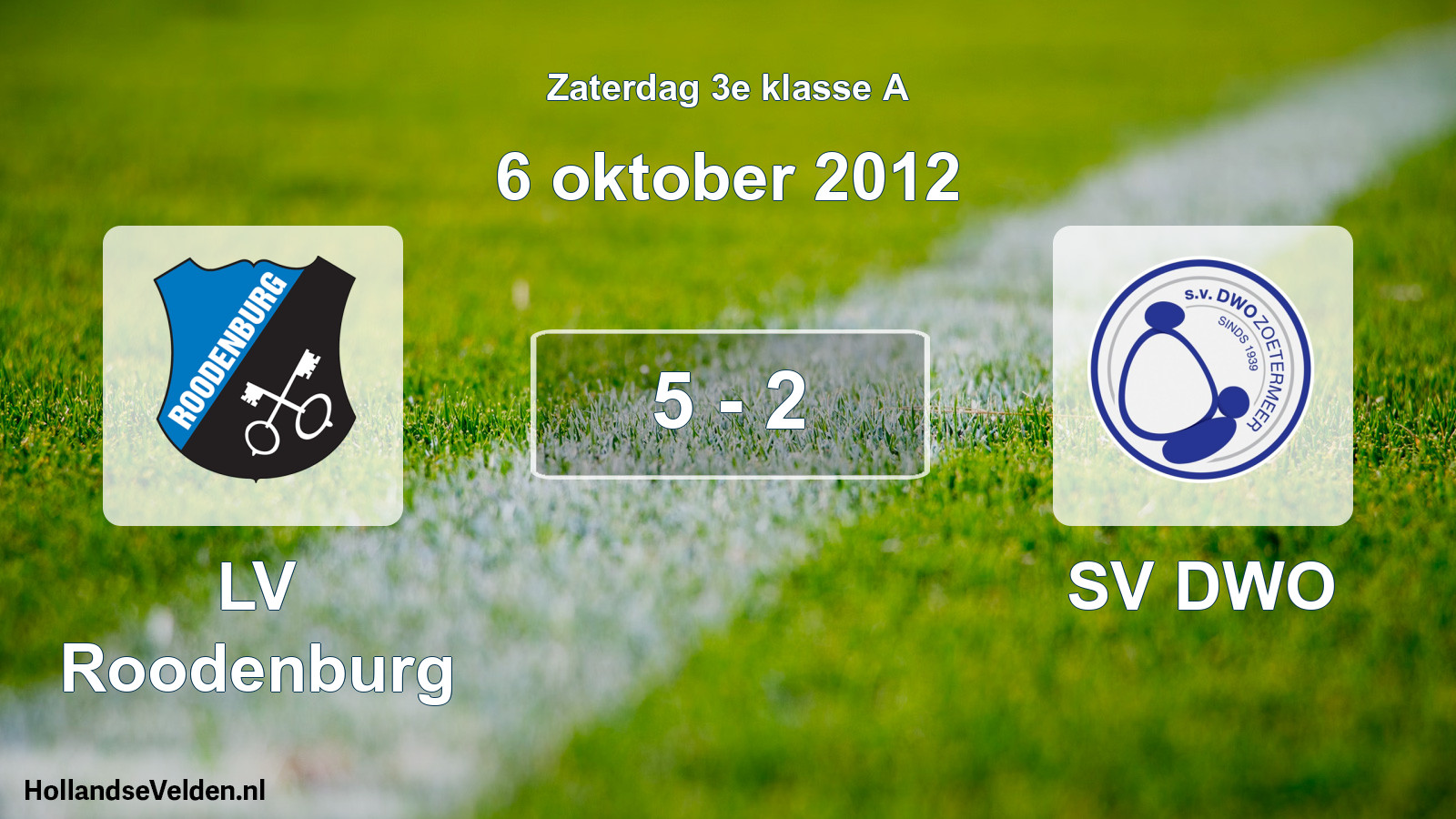 Total number of matches played: LV Roodenburg - SV DWO 5 - 2 (6 October 2012)