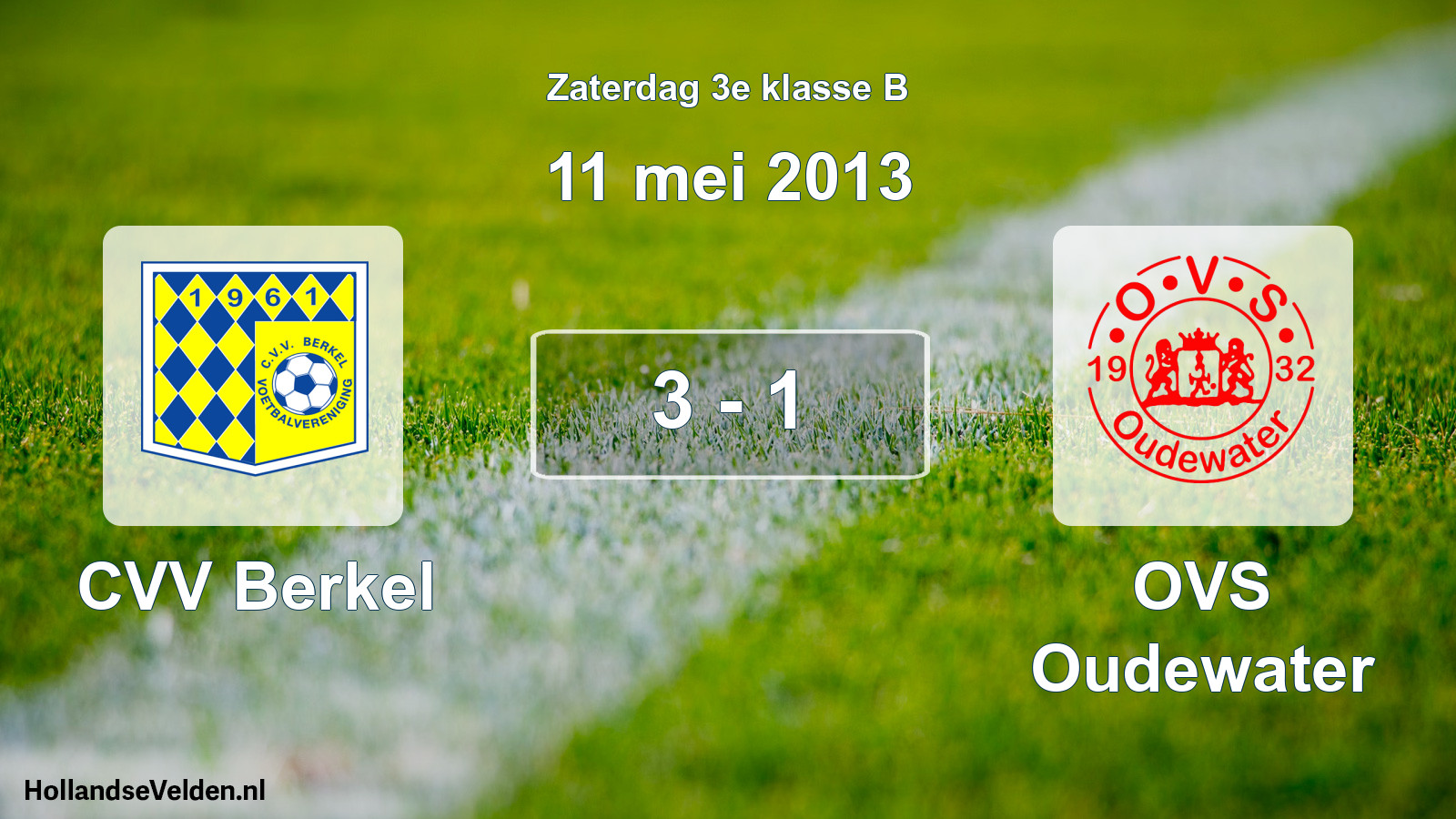 Total number of matches played: CVV Berkel - OVS Oudewater 3 - 1 (11 May 2013)