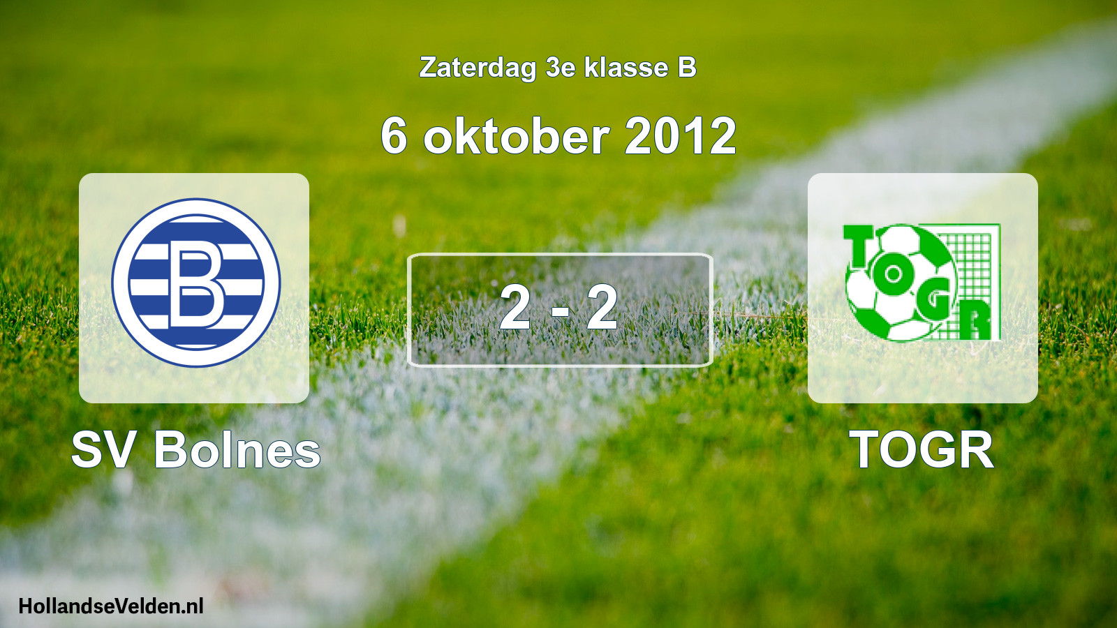 Total number of matches played: SV Bolnes - TOGR 2 - 2 (6 October 2012)