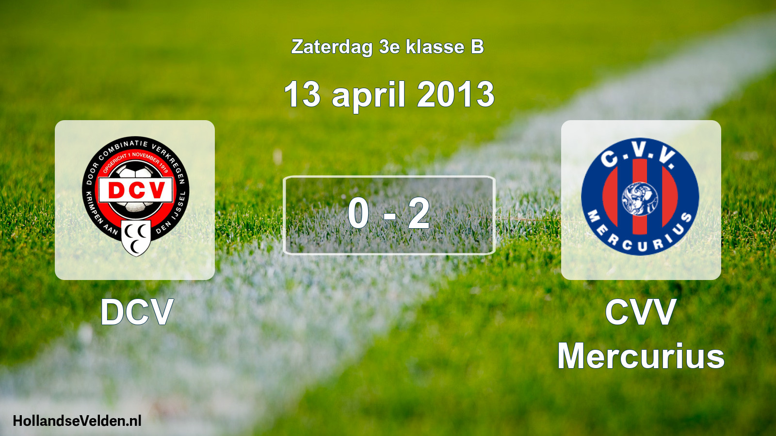 Total number of matches played: DCV - CVV Mercurius 0 - 2 (13 April 2013)