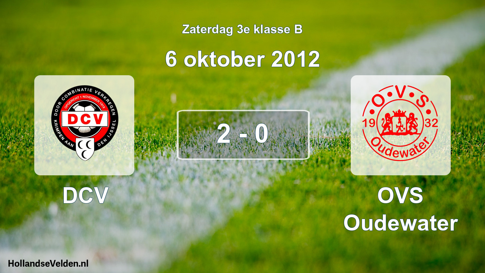 Total number of matches played: DCV - OVS Oudewater 2 - 0 (6 October 2012)