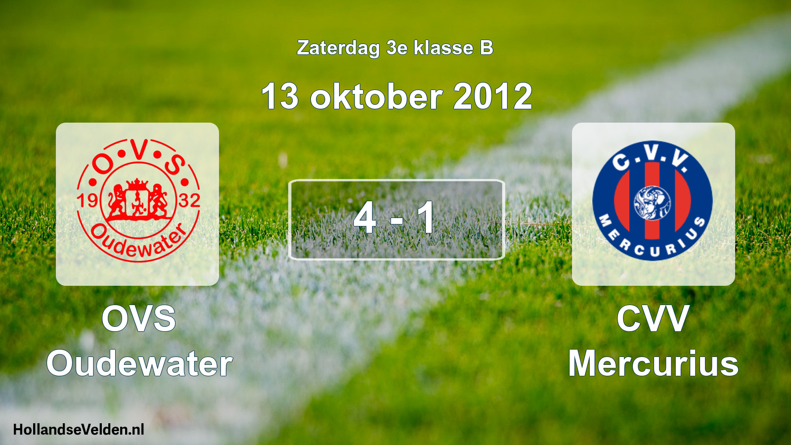 Total number of matches played: OVS Oudewater - CVV Mercurius 4 - 1 (13 October 2012)