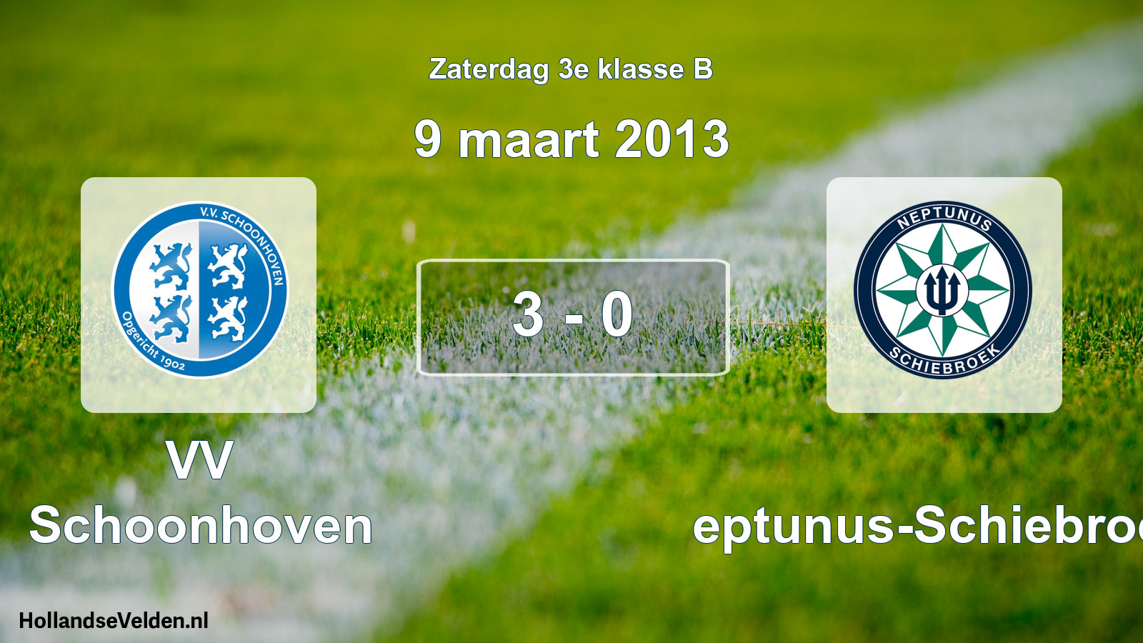 Total number of matches played: VV Schoonhoven - Neptunus-Schiebroek 3 - 0 (9 March 2013)
