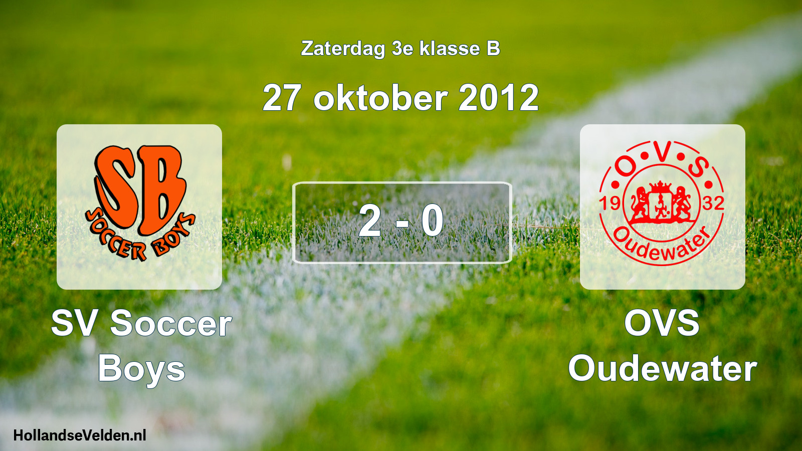 Total number of matches played: SV Soccer Boys - OVS Oudewater 2 - 0 (27 October 2012)
