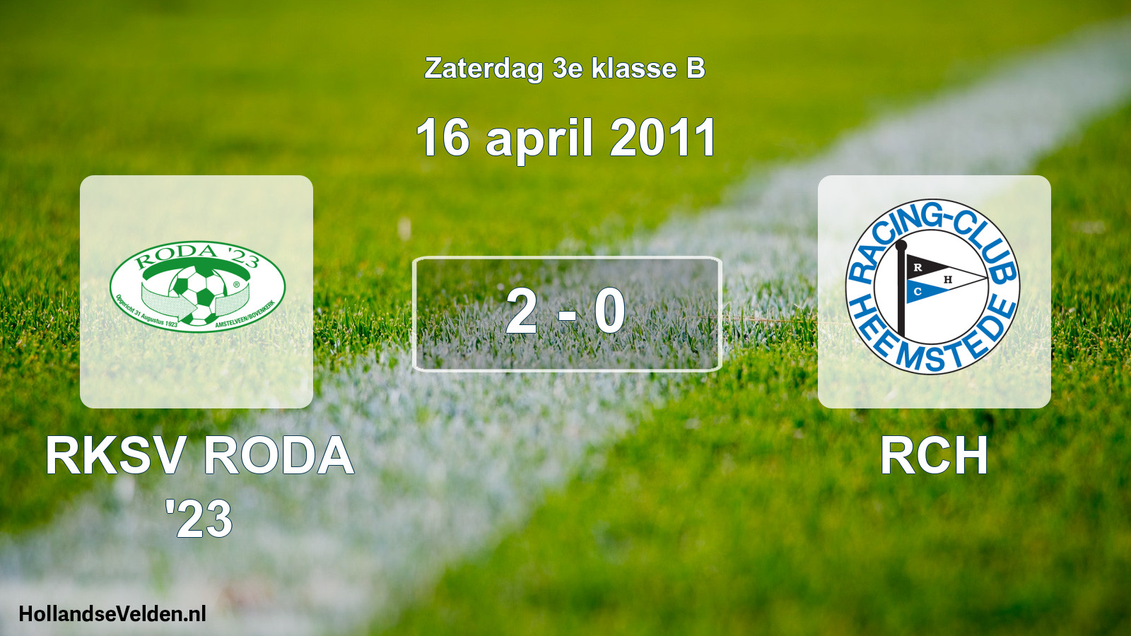 Total number of matches played: RKSV RODA '23 - RCH 2 - 0 (16 April 2011)