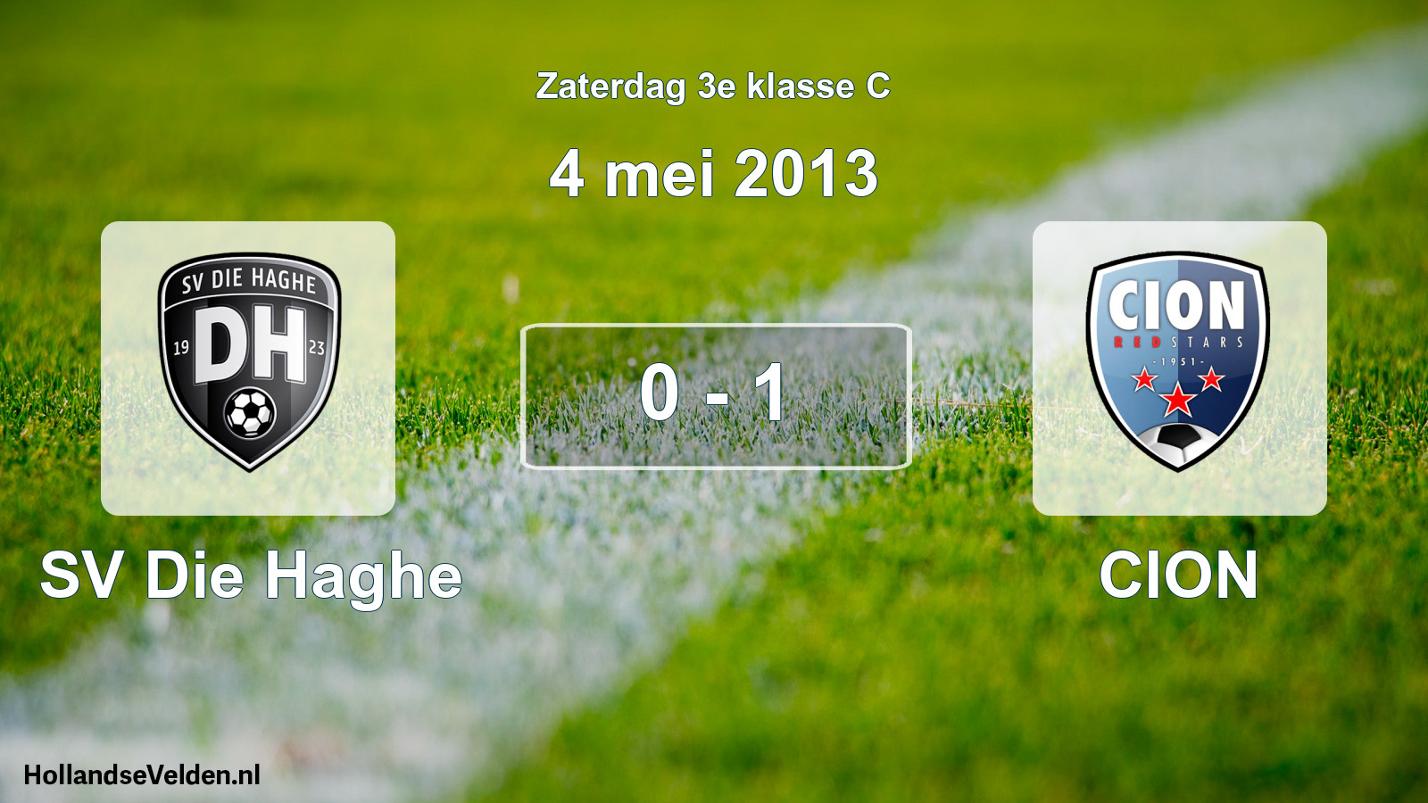 Total number of matches played: SV Die Haghe - CION 0 - 1 (4 May 2013)