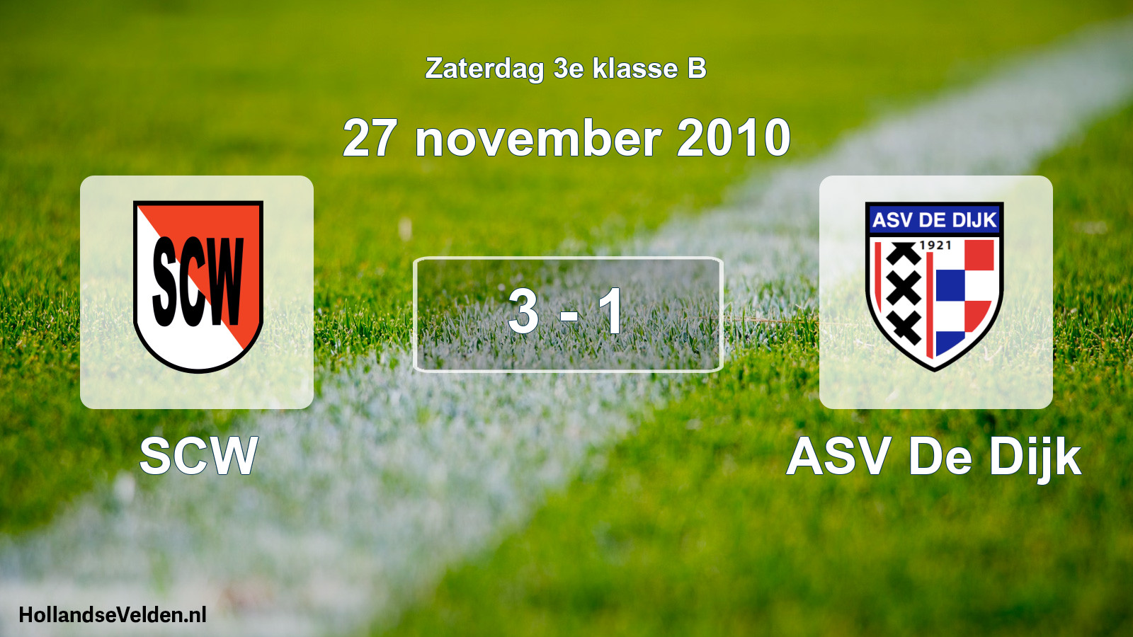 Total number of matches played: SCW - ASV De Dijk 3 - 1 (27 November 2010)