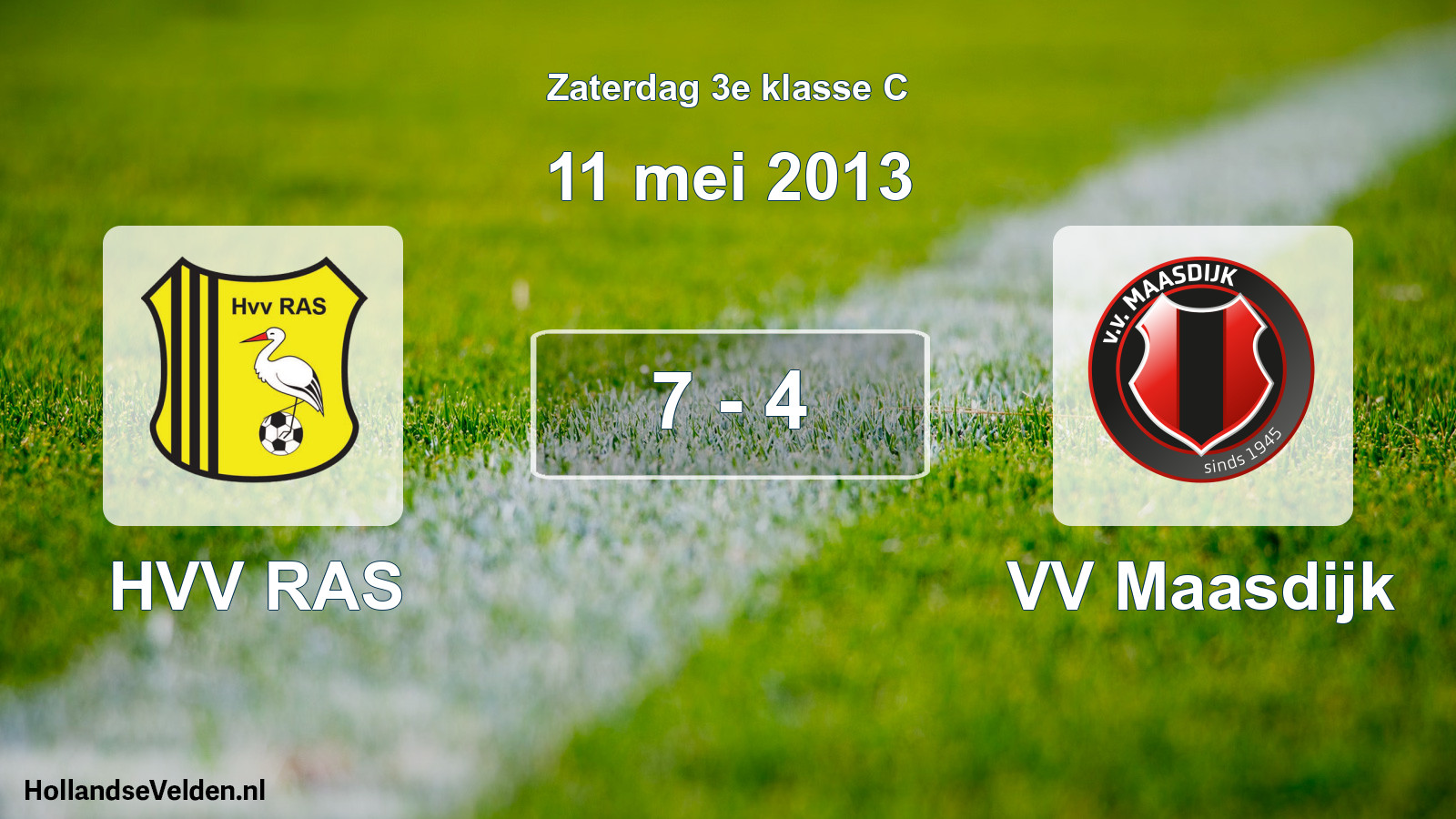 Total number of matches played: HVV RAS - VV Maasdijk 7 - 4 (11 May 2013)