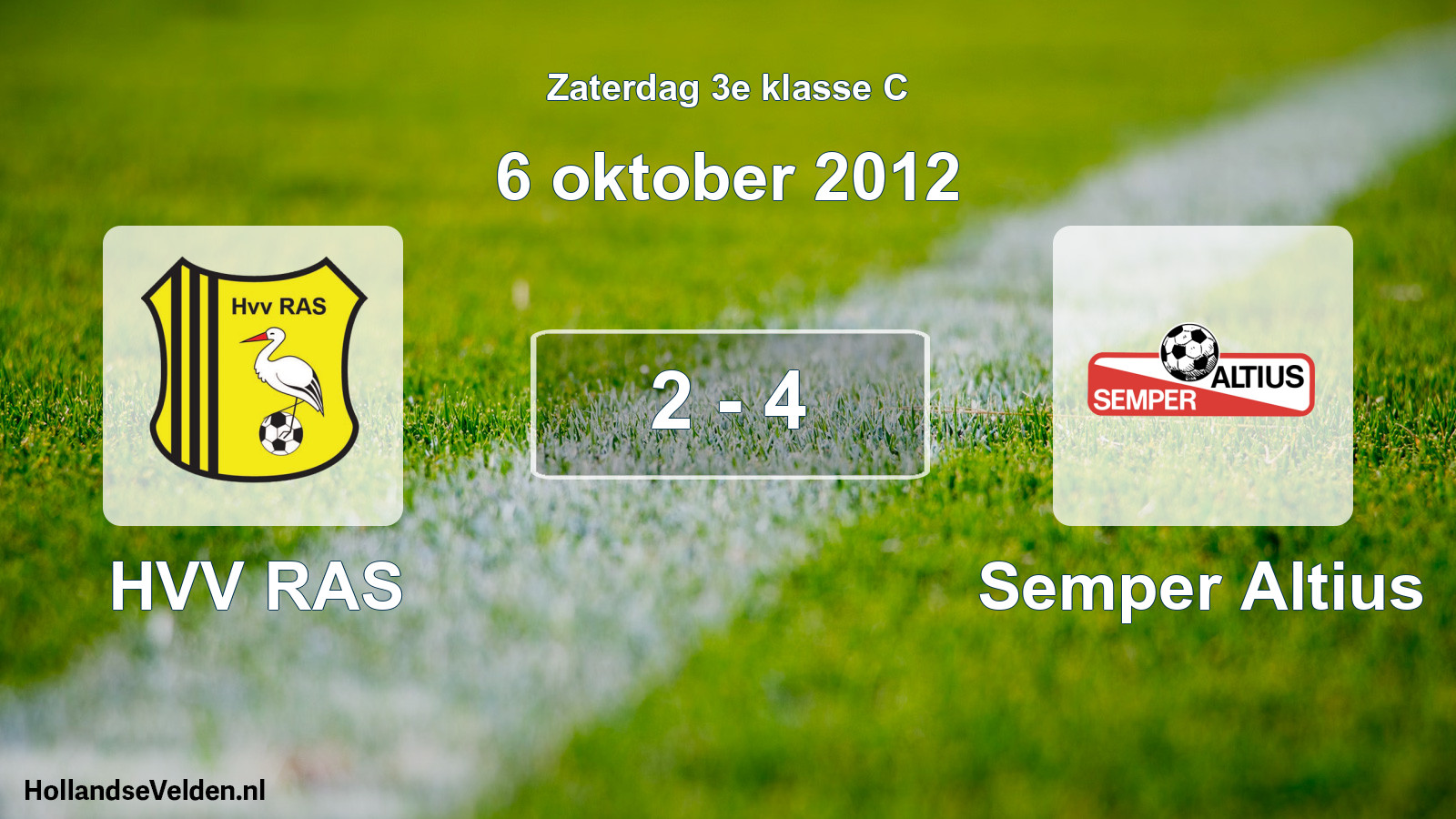 Total number of matches played: HVV RAS - Semper Altius 2 - 4 (6 October 2012)