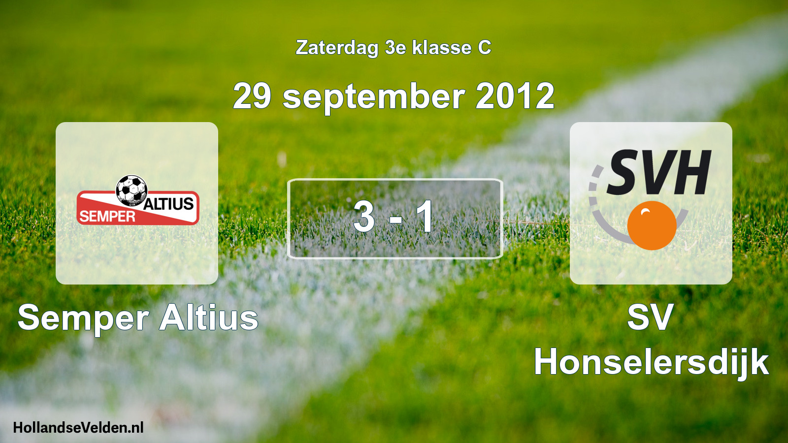 Total number of matches played: Semper Altius - SV Honselersdijk 3 - 1 (29 September 2012)