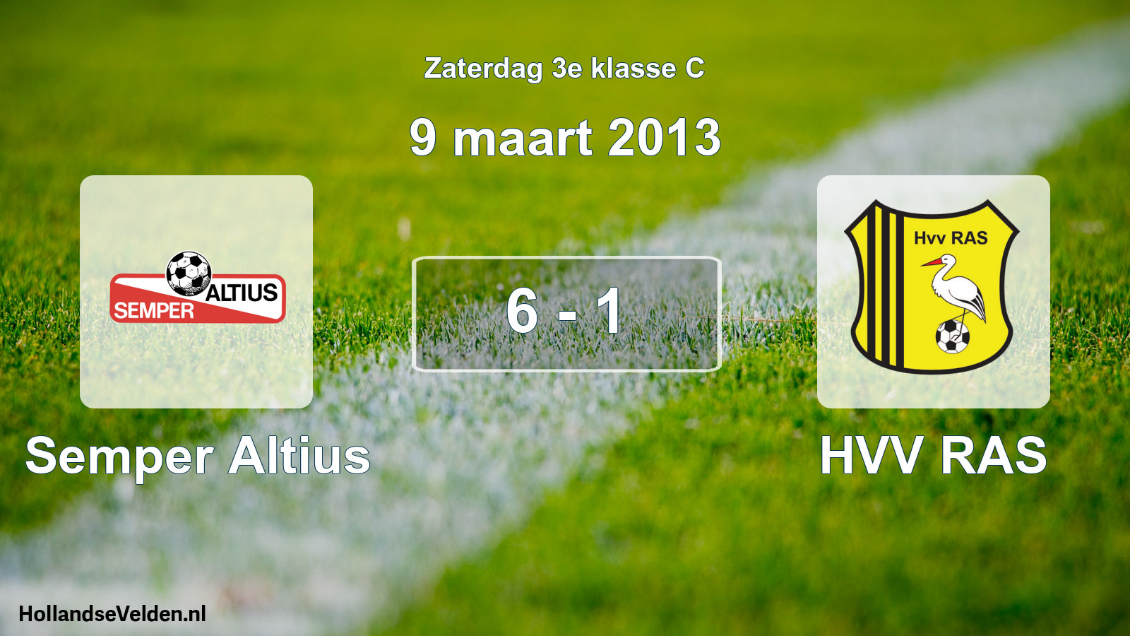 Total number of matches played: Semper Altius - HVV RAS 6 - 1 (9 March 2013)