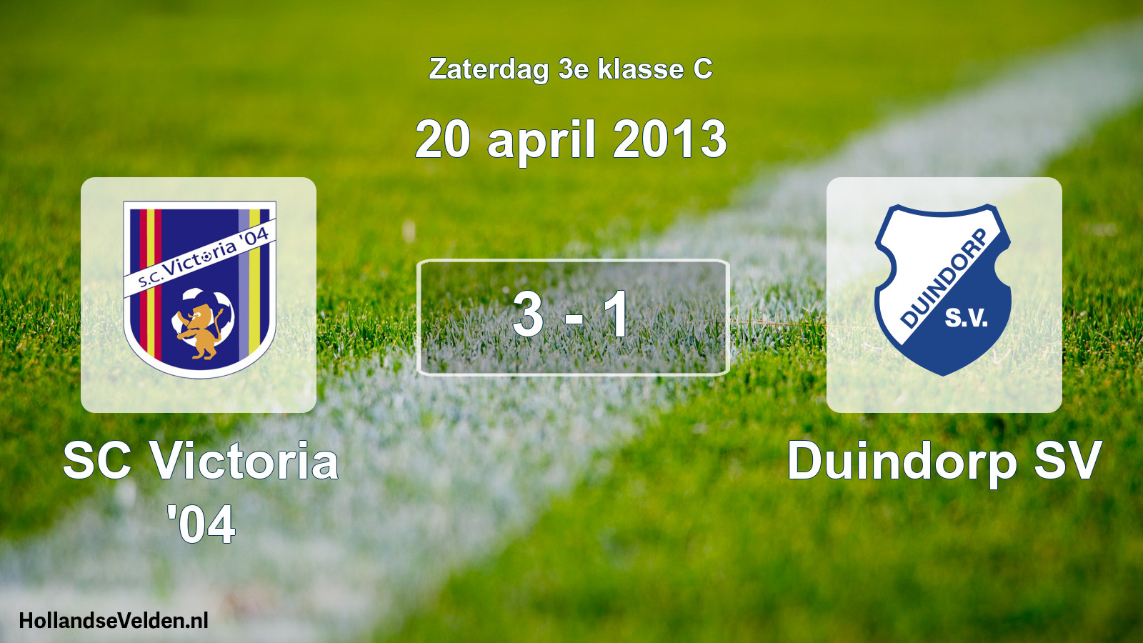 Total number of matches played: SC Victoria '04 - Duindorp SV 3 - 1 (20 April 2013)