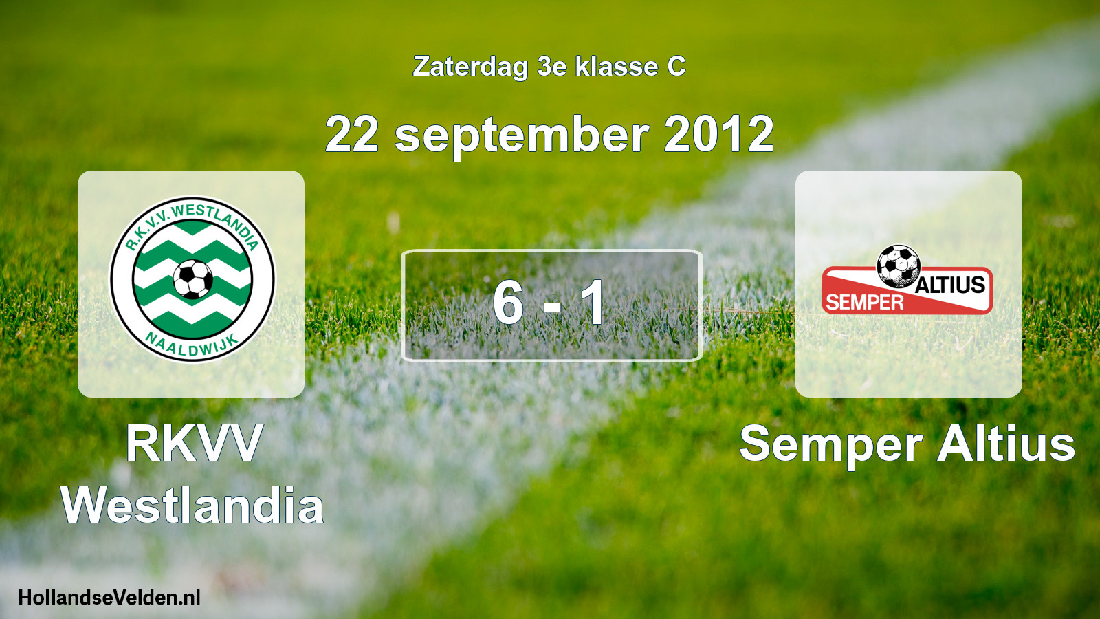 Total number of matches played: RKVV Westlandia - Semper Altius 6 - 1 (22 September 2012)
