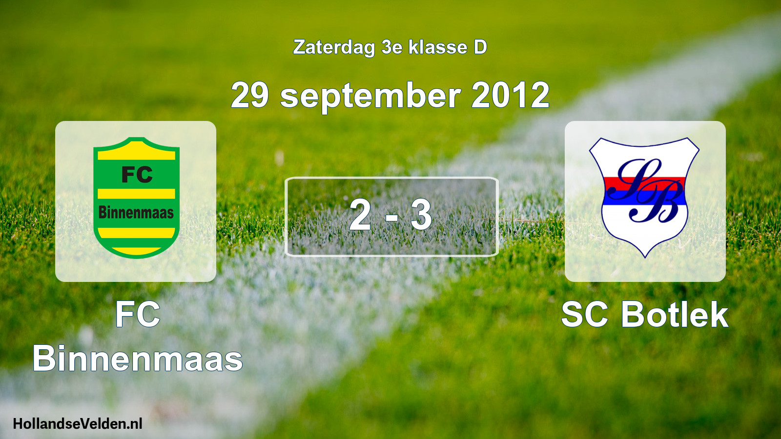 Total number of matches played: FC Binnenmaas - SC Botlek 2 - 3 (29 September 2012)