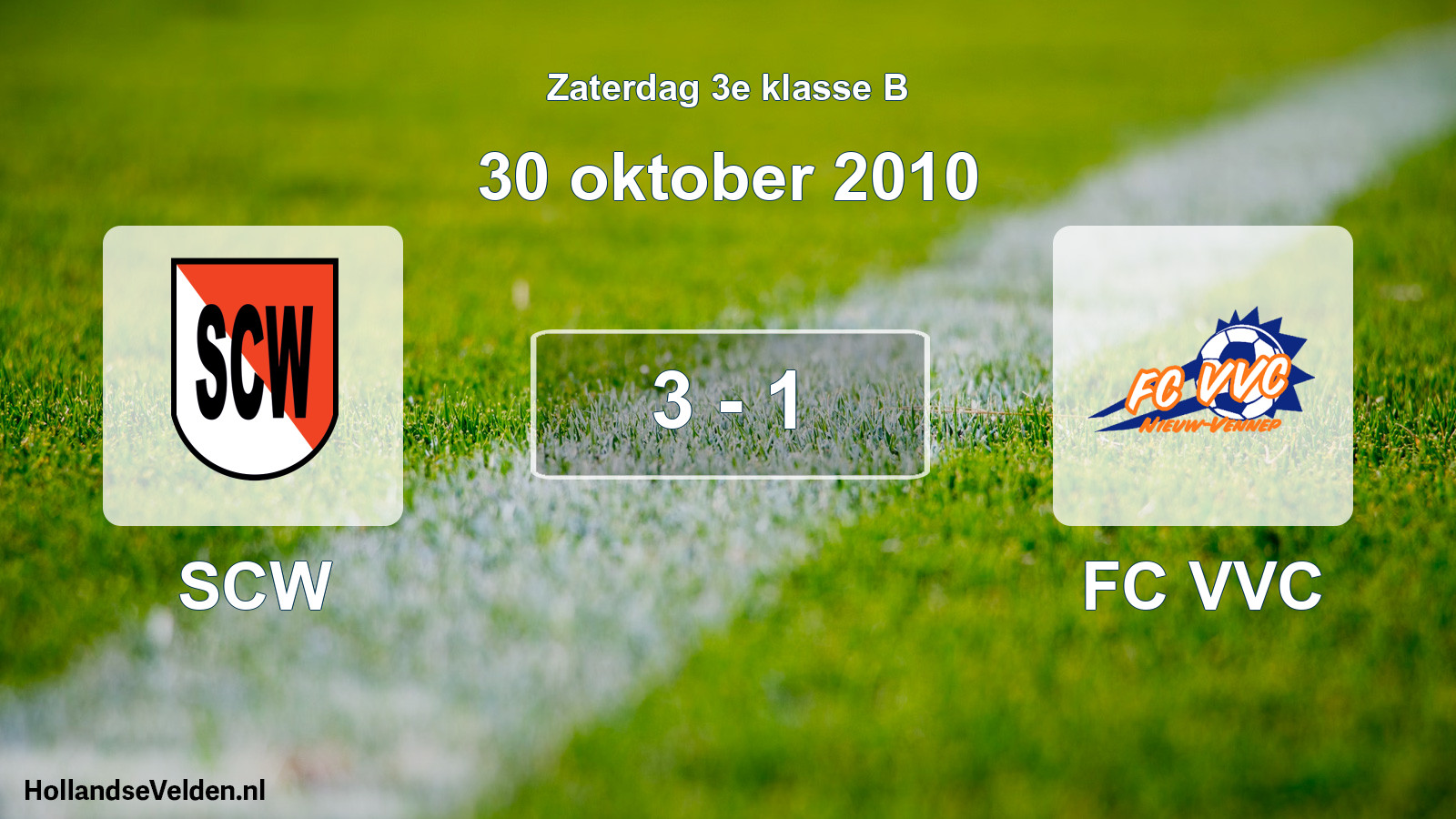 Total number of matches played: SCW - FC VVC 3 - 1 (30 October 2010)