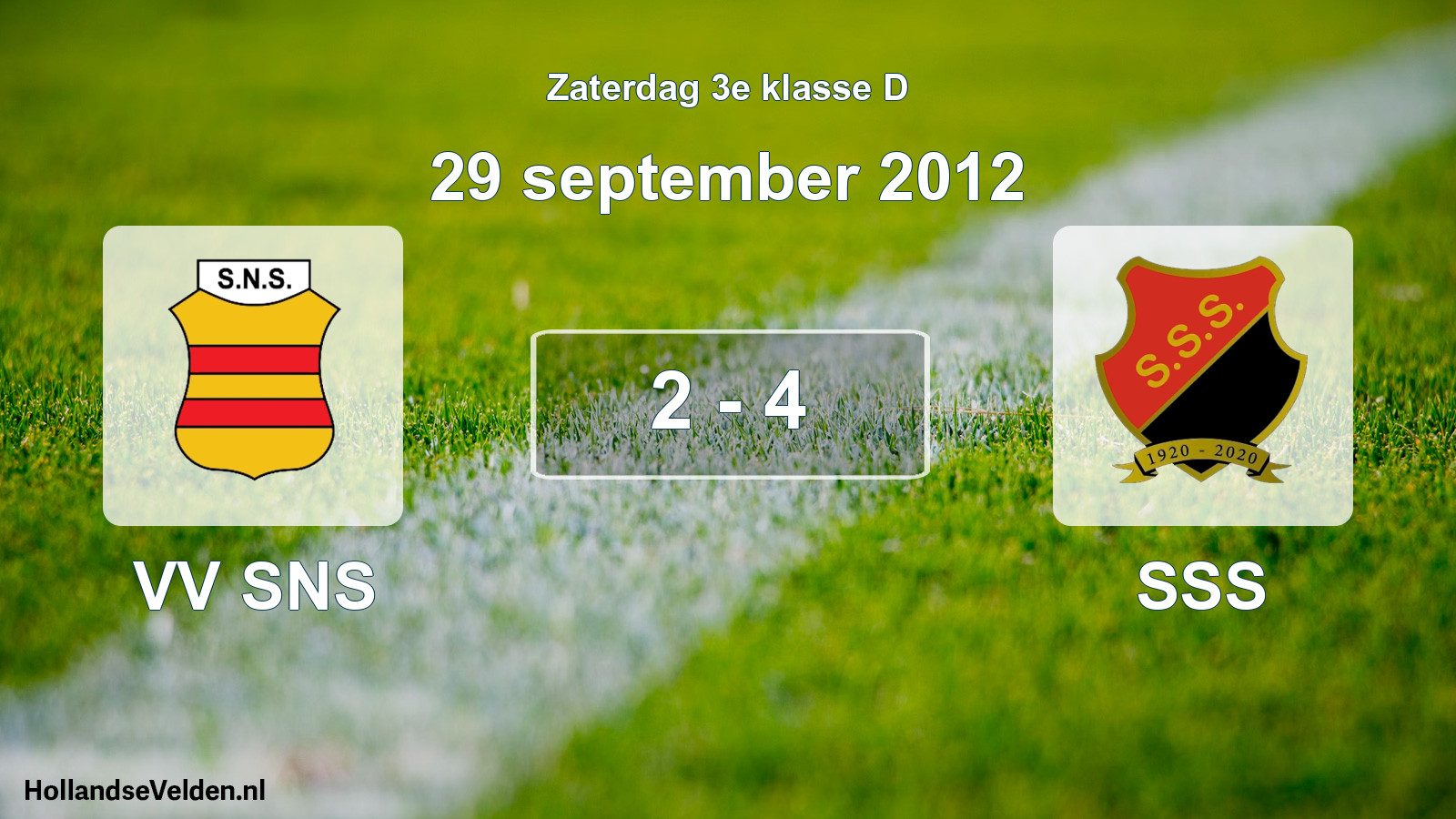 Total number of matches played: VV SNS - SSS 2 - 4 (29 September 2012)