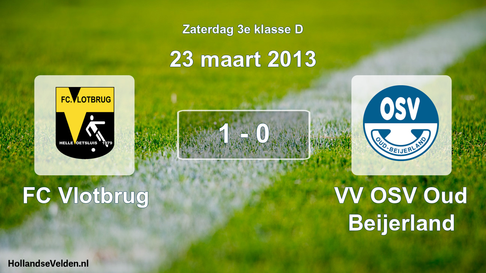 Total number of matches played: FC Vlotbrug - VV OSV Oud Beijerland 1 - 0 (23 March 2013)