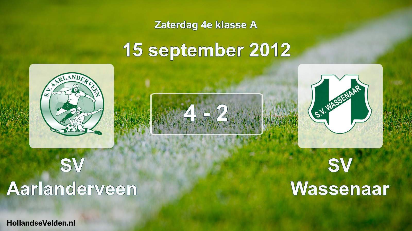 Total number of matches played: SV Aarlanderveen - SV Wassenaar 4 - 2 (15 September 2012)