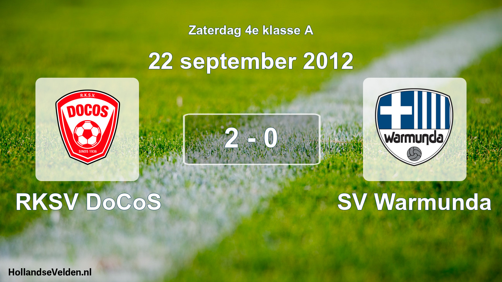Total number of matches played: RKSV DoCoS - SV Warmunda 2 - 0 (22 September 2012)