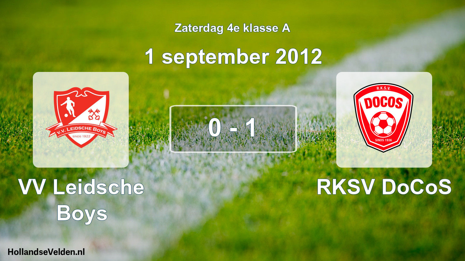 Total number of matches played: VV Leidsche Boys - RKSV DoCoS 0 - 1 (1 September 2012)