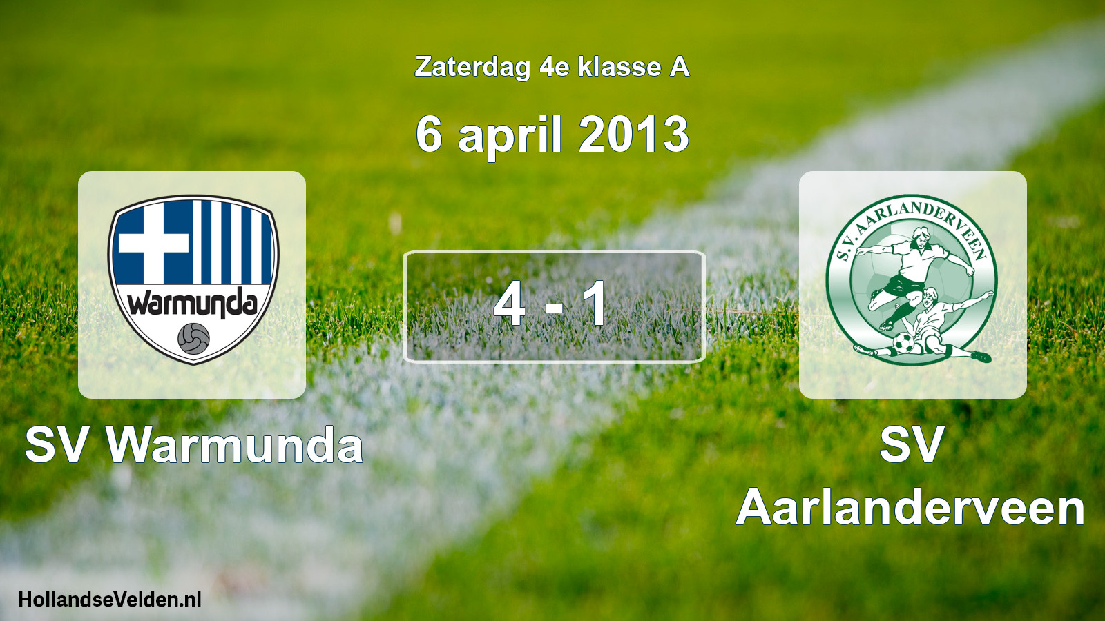 Total number of matches played: SV Warmunda - SV Aarlanderveen 4 - 1 (6 April 2013)