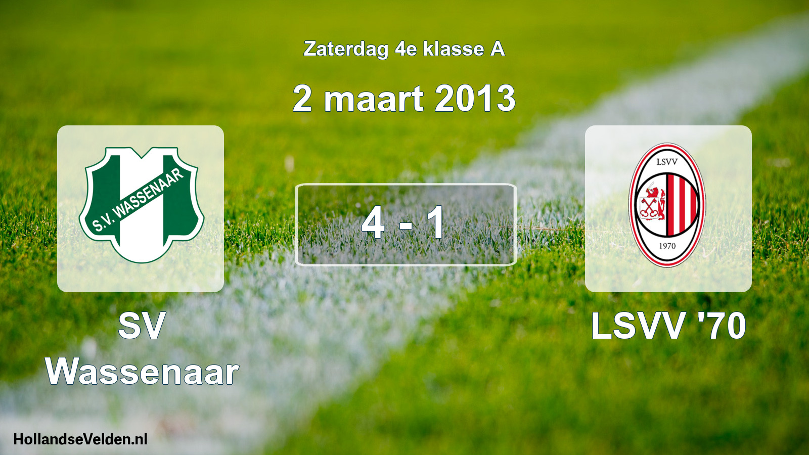 Total number of matches played: SV Wassenaar - LSVV '70 4 - 1 (2 March 2013)