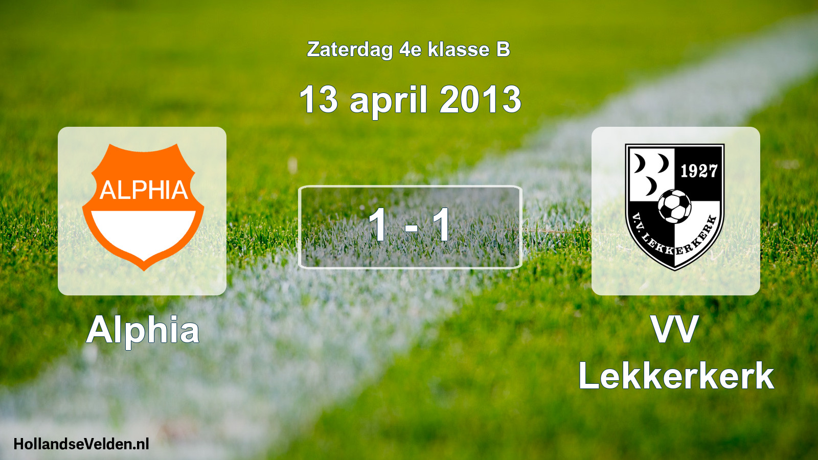 Total number of matches played: Alphia - VV Lekkerkerk 1 - 1 (13 April 2013)