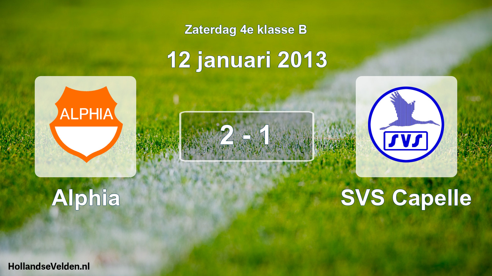 Total number of matches played: Alphia - SVS Capelle 2 - 1 (12 January 2013)