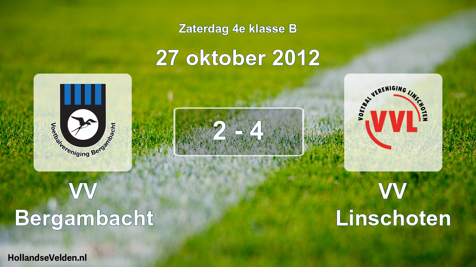 Total number of matches played: VV Bergambacht - VV Linschoten 2 - 4 (27 October 2012)
