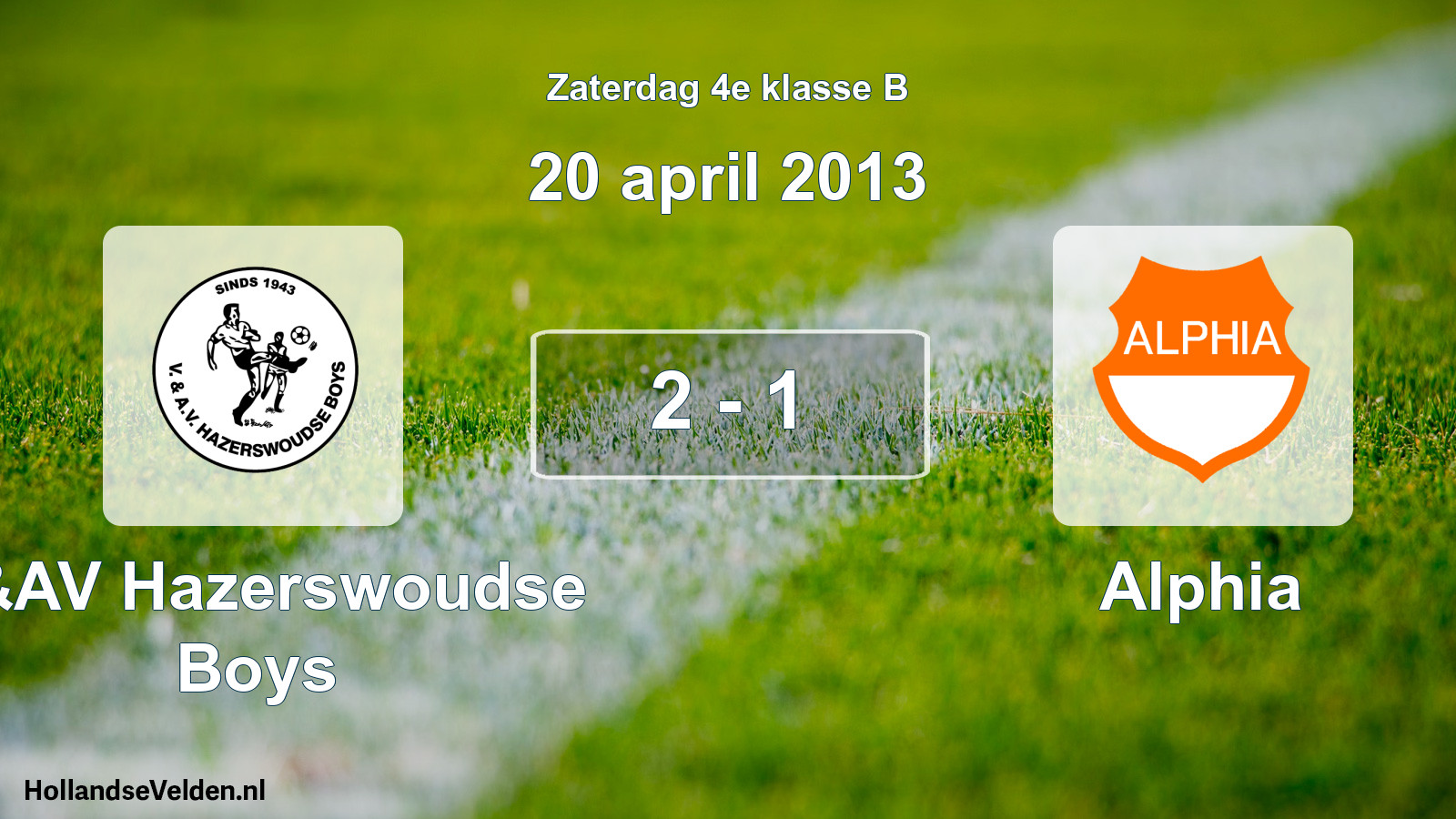 Total number of matches played: V&AV Hazerswoudse Boys - Alphia 2 - 1 (20 April 2013)