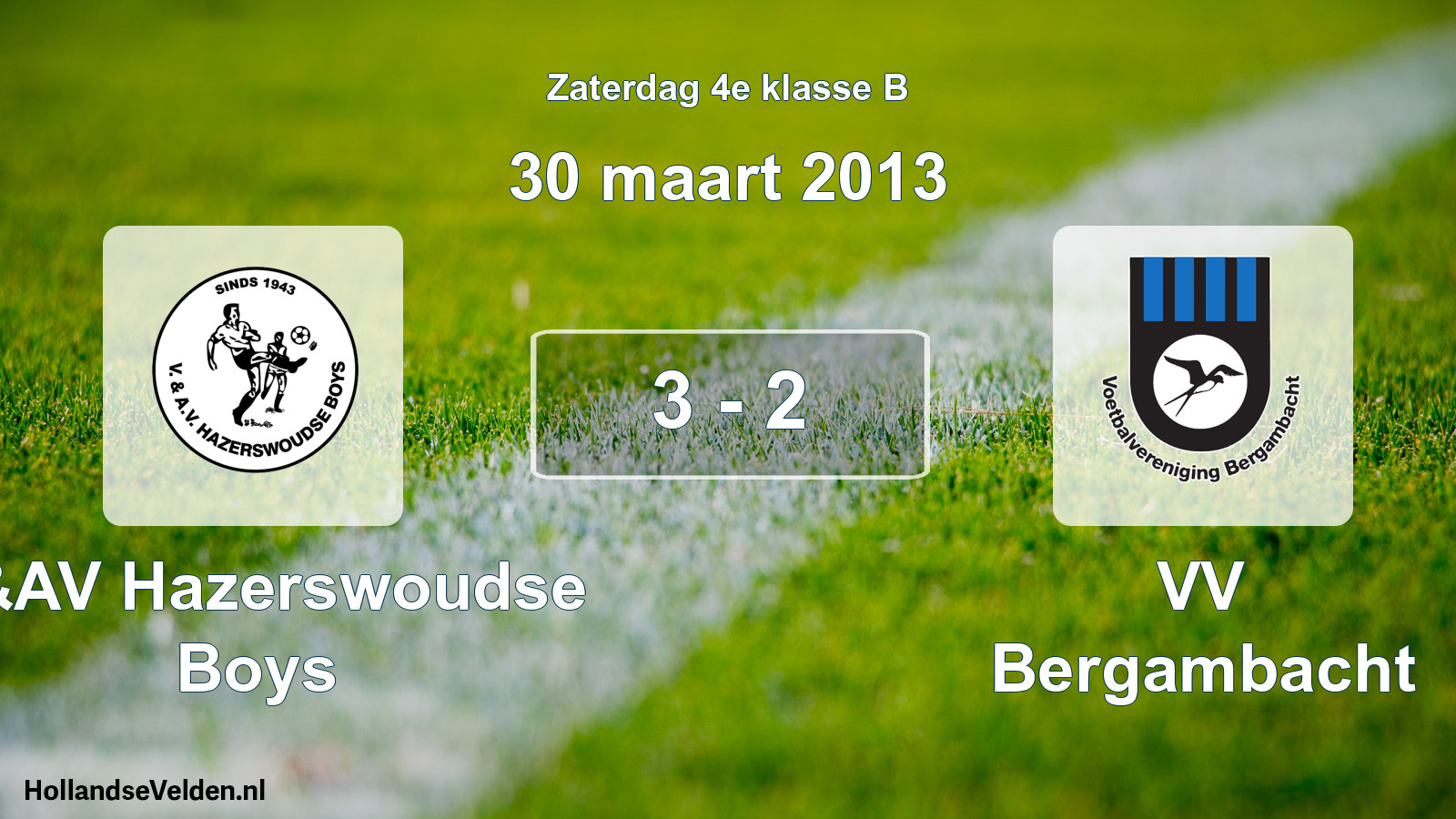 Total number of matches played: V&AV Hazerswoudse Boys - VV Bergambacht 3 - 2 (30 March 2013)