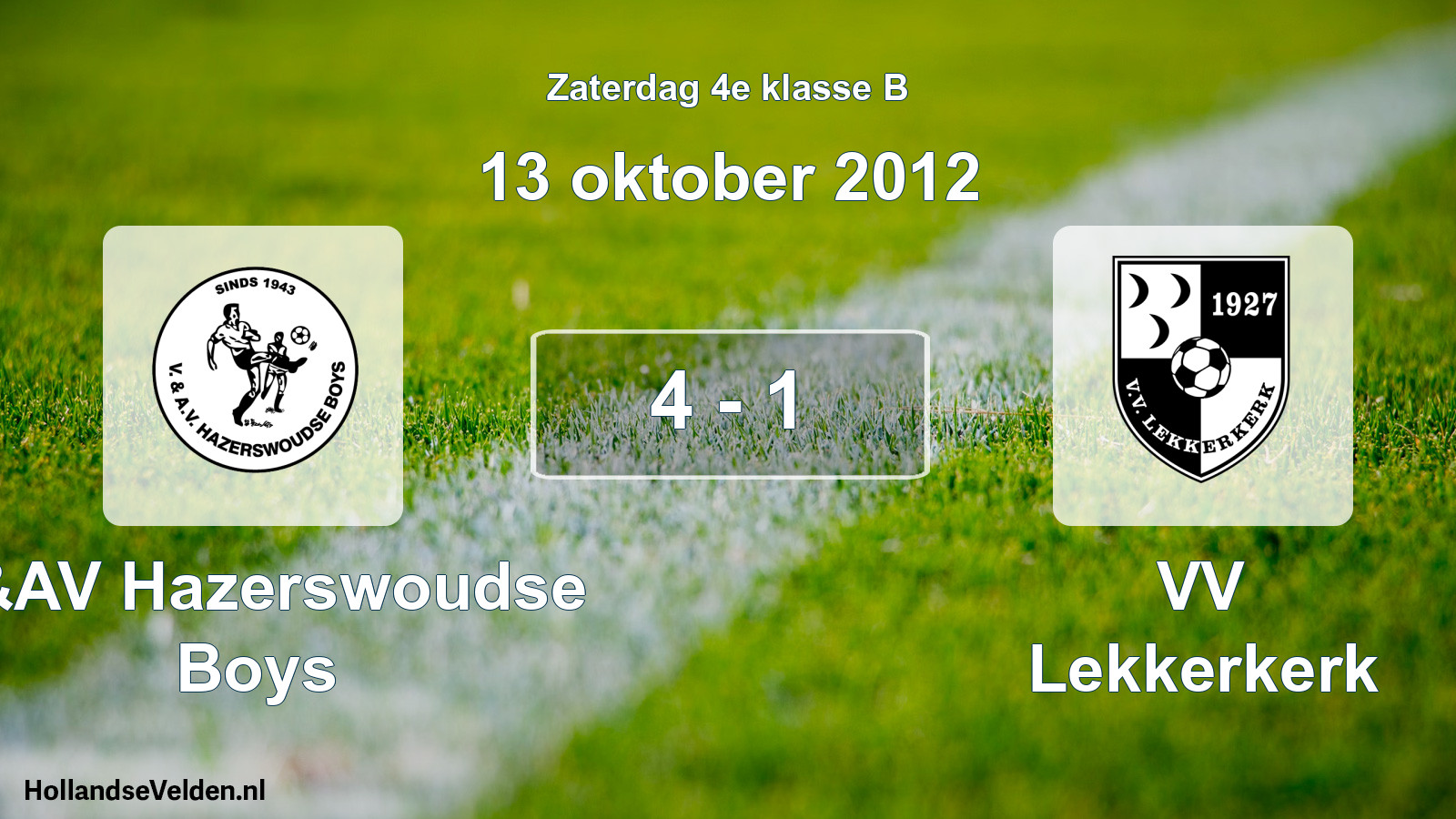 Total number of matches played: V&AV Hazerswoudse Boys - VV Lekkerkerk 4 - 1 (13 October 2012)