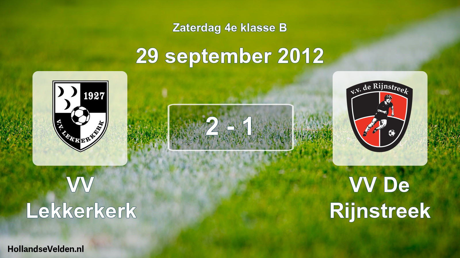 Total number of matches played: VV Lekkerkerk - VV De Rijnstreek 2 - 1 (29 September 2012)