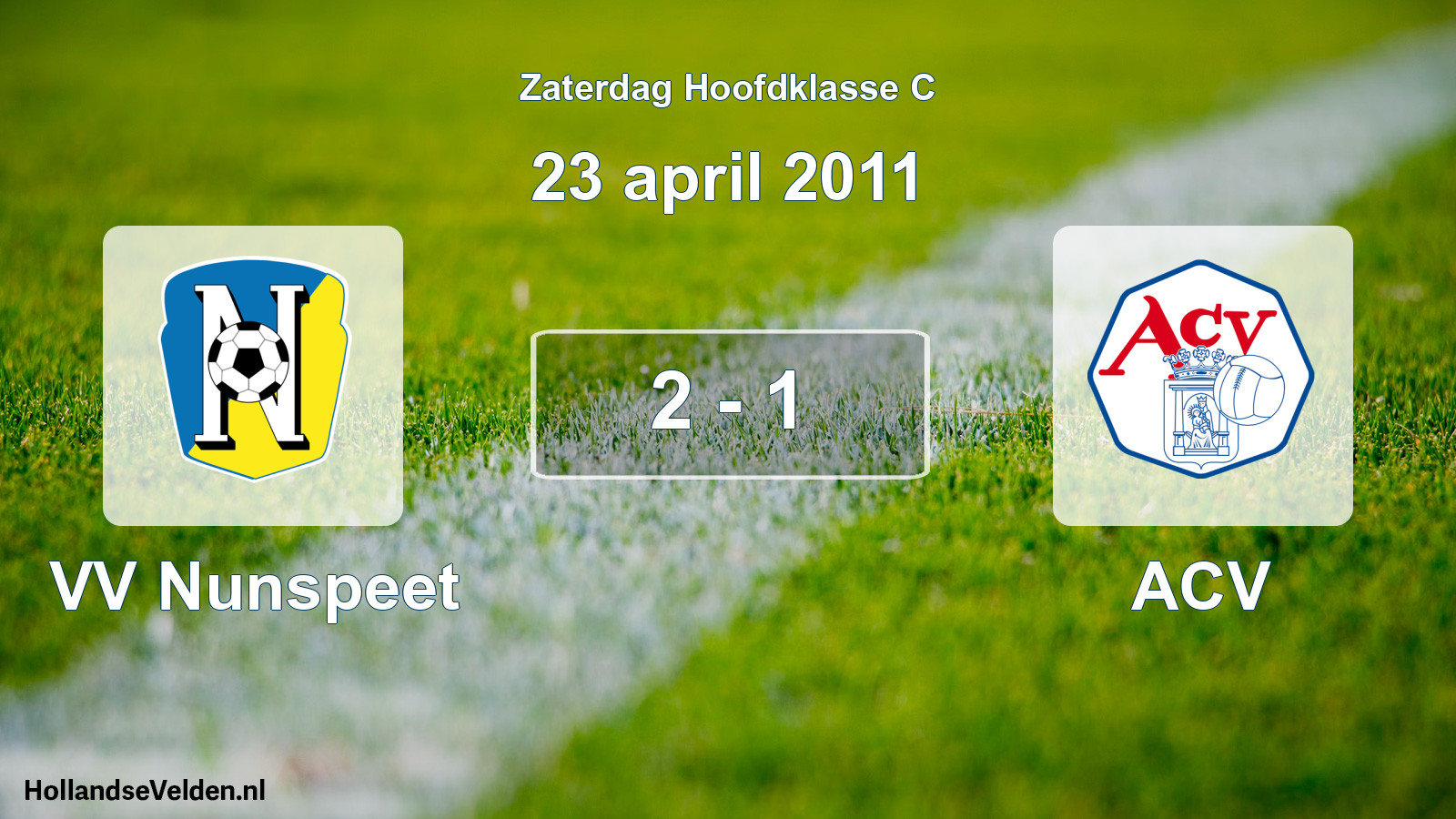 Total number of matches played: VV Nunspeet - ACV 2 - 1 (23 April 2011)