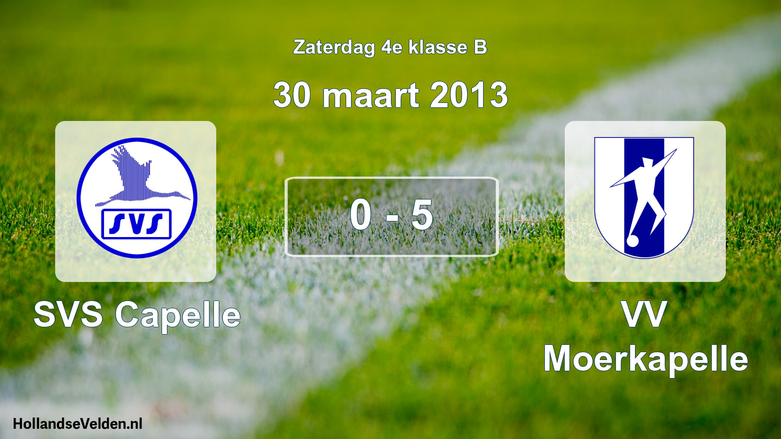 Total number of matches played: SVS Capelle - VV Moerkapelle 0 - 5 (30 March 2013)