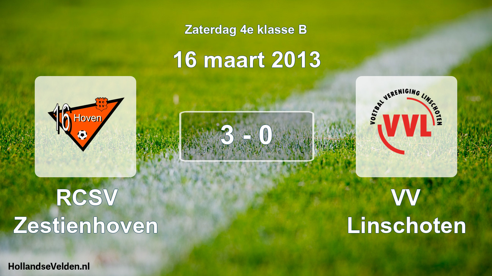 Total number of matches played: RCSV Zestienhoven - VV Linschoten 3 - 0 (16 March 2013)