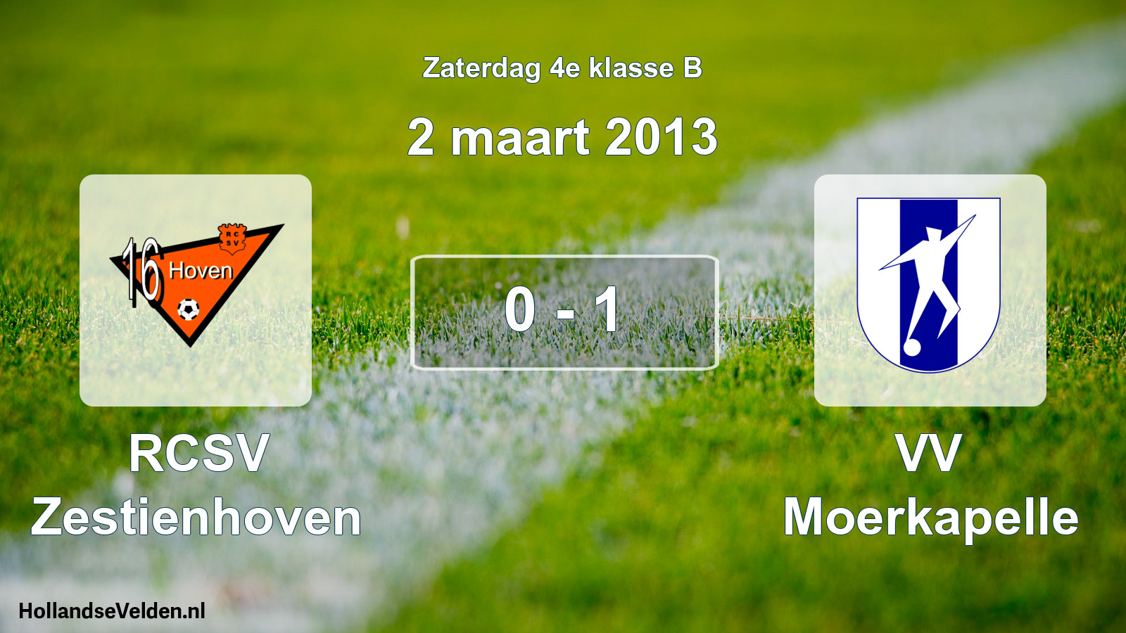 Total number of matches played: RCSV Zestienhoven - VV Moerkapelle 0 - 1 (2 March 2013)