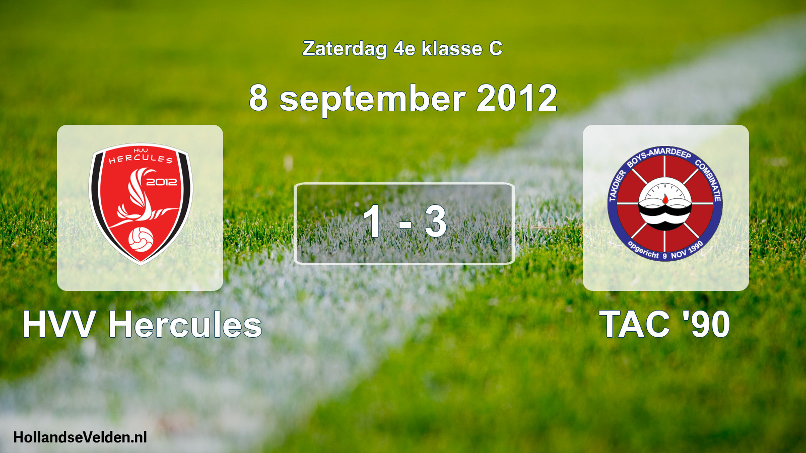 Total number of matches played: HVV Hercules - TAC '90 1 - 3 (8 September 2012)