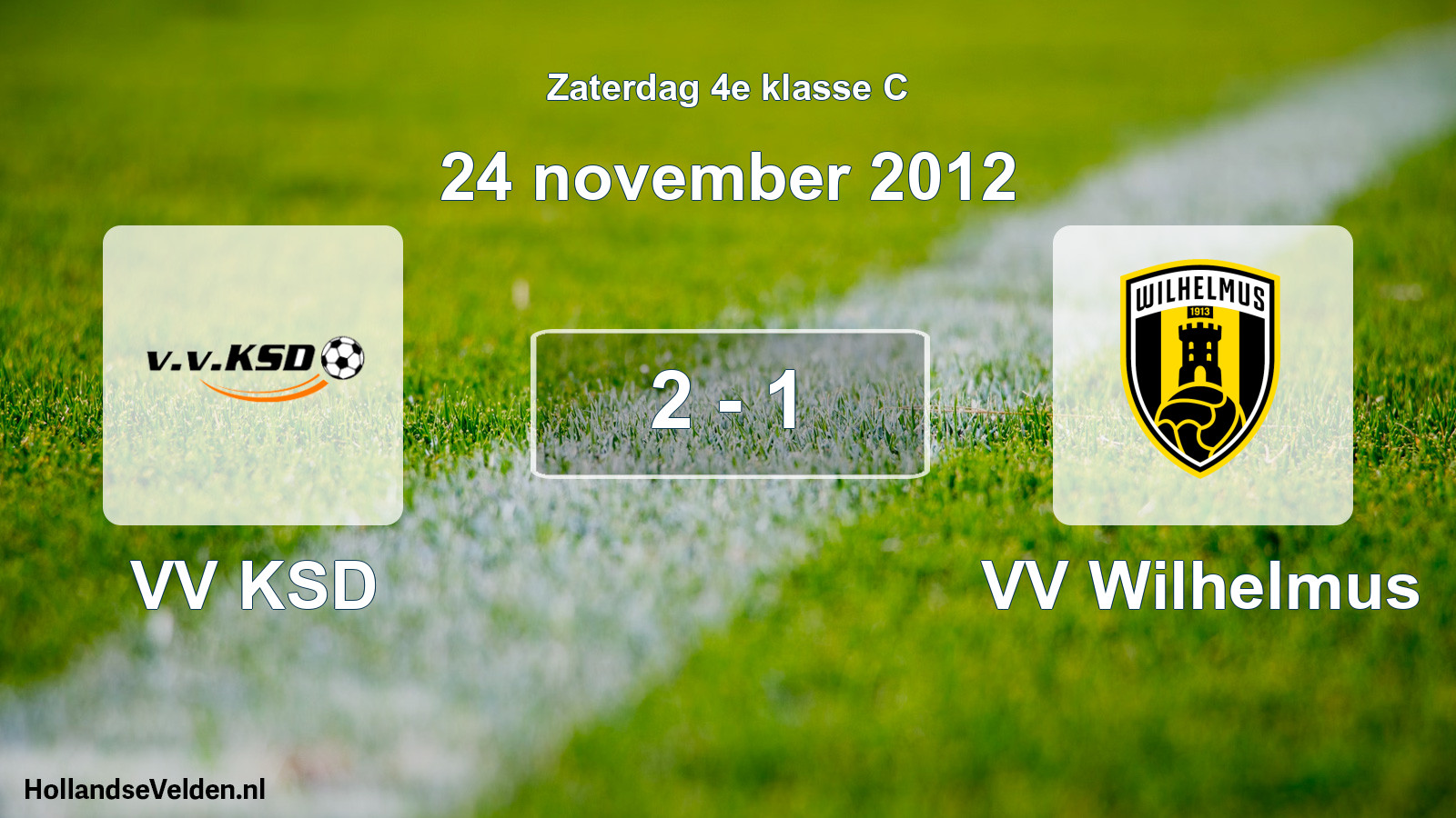 Total number of matches played: VV KSD - VV Wilhelmus 2 - 1 (24 November 2012)
