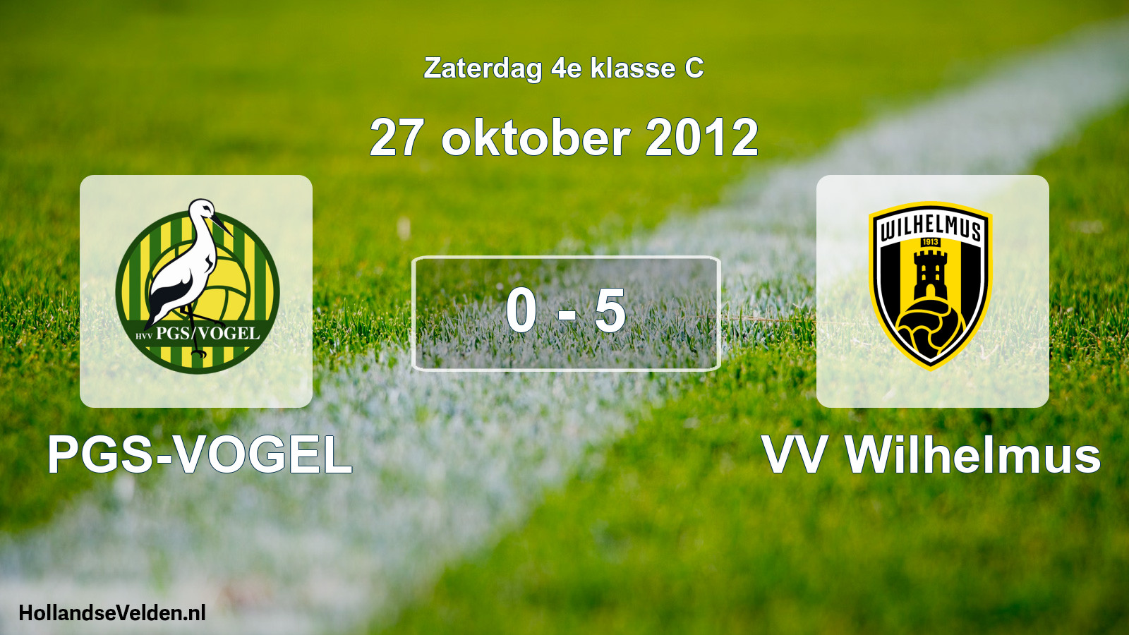 Total number of matches played: PGS-VOGEL - VV Wilhelmus 0 - 5 (27 October 2012)