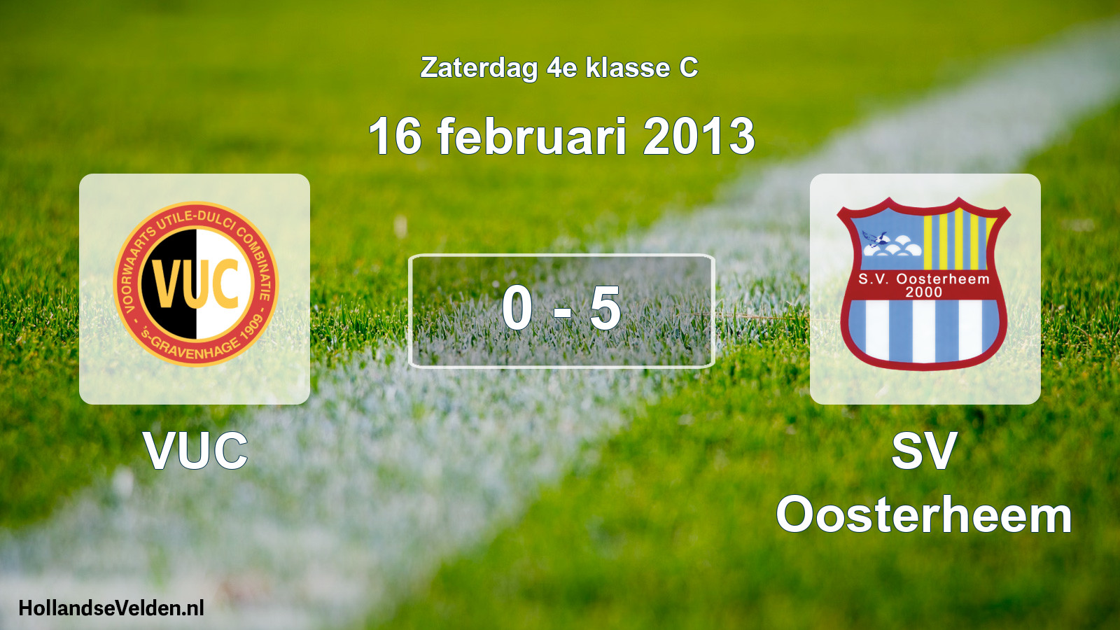 Total number of matches played: VUC - SV Oosterheem 0 - 5 (16 February 2013)