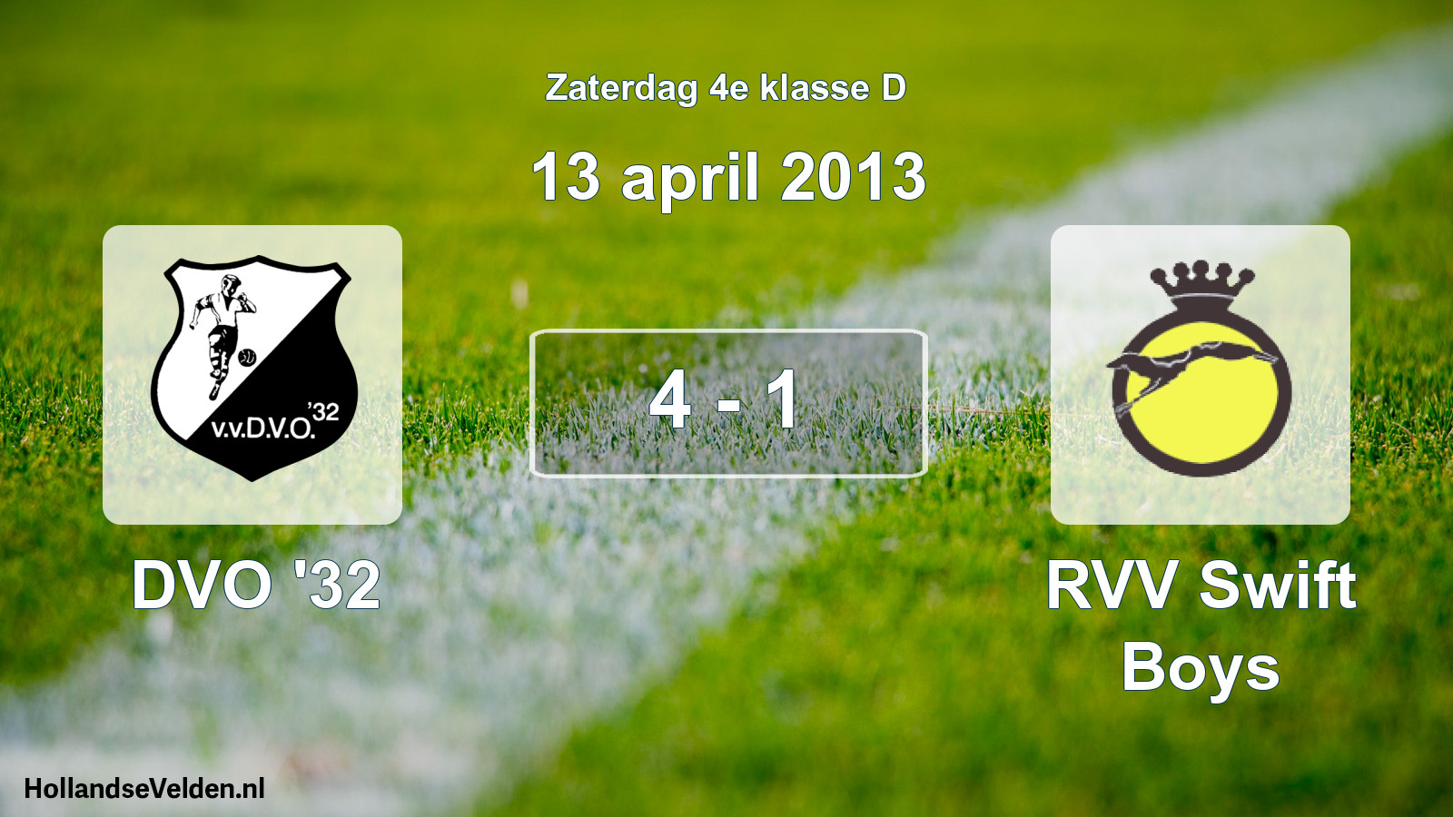 Total number of matches played: DVO '32 - RVV Swift Boys 4 - 1 (13 April 2013)