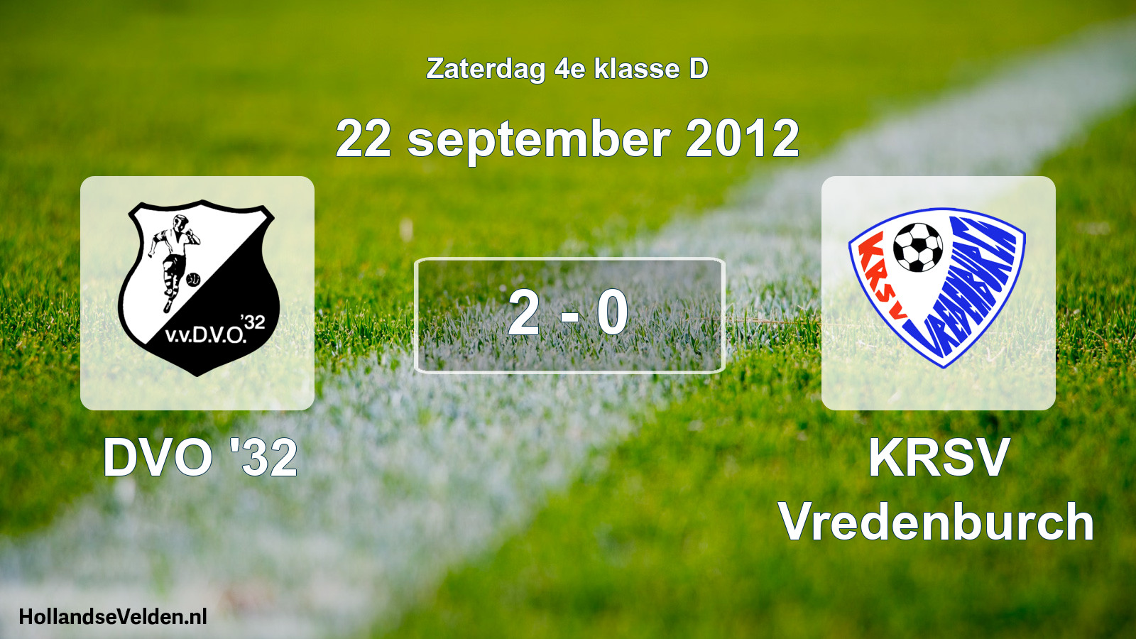 Total number of matches played: DVO '32 - KRSV Vredenburch 2 - 0 (22 September 2012)