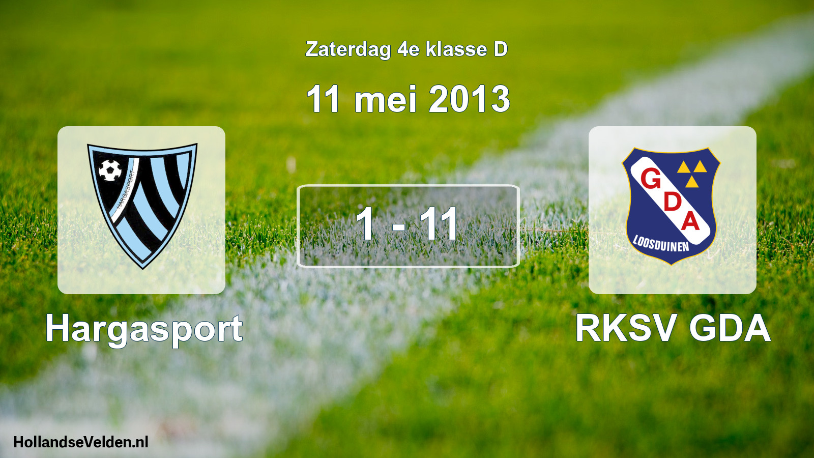 Total number of matches played: Hargasport - RKSV GDA 1 - 11 (11 May 2013)