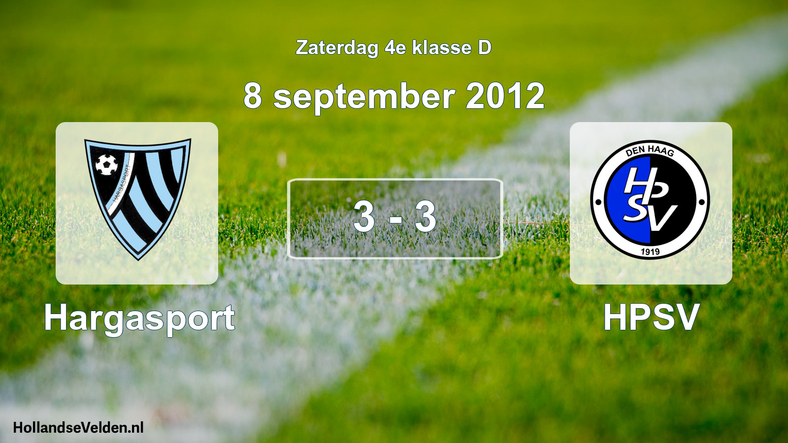 Total number of matches played: Hargasport - HPSV 3 - 3 (8 September 2012)