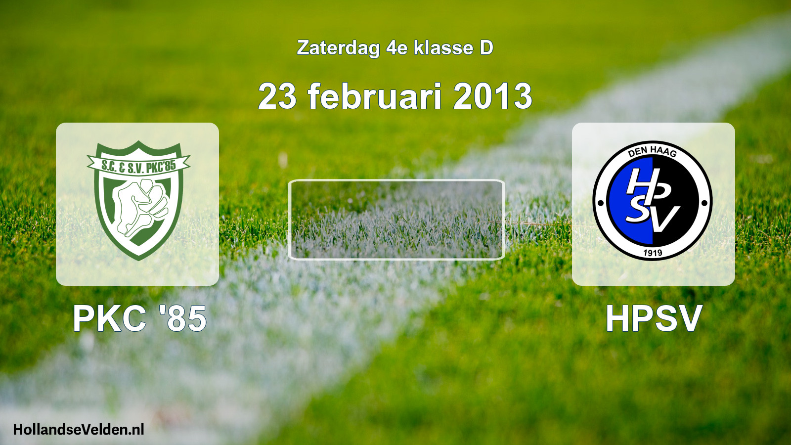 Scheduled Match: PKC '85 - HPSV (23 February 2013)